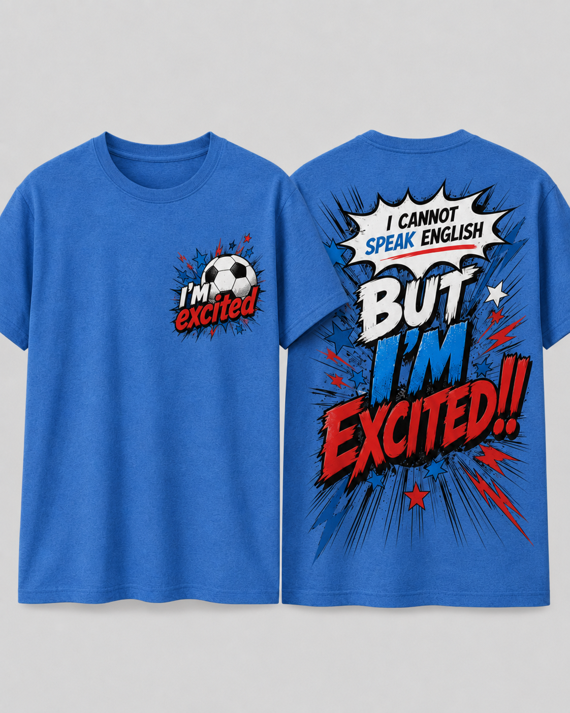 'I cannot speak English but I'm excited!' short sleeve tee - 'bam' blue soccer ball design
