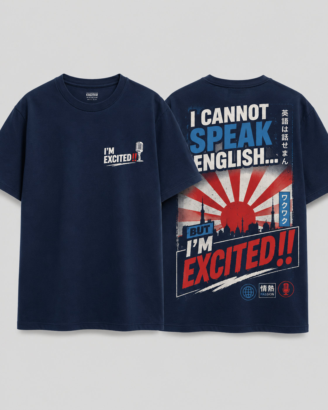 'I cannot speak English but I'm excited!' short sleeve tee - rising sun blue design