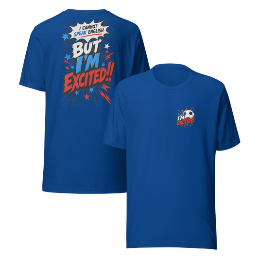 I'm Excited - Explosion Design, Unisex T-shirt